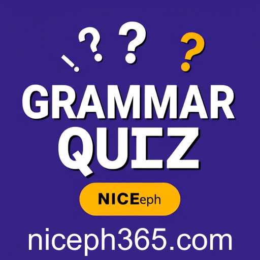 Exploring the 'Grammar Quiz' Phenomenon: A Fun and Educational Challenge with NICEph